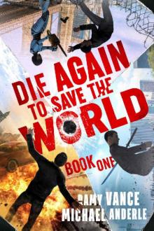 Die Again to Save the World