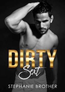 Dirty Sext (Accidental Stepbrother Book 3)