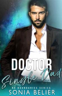 Doctor Single Dad: A Single Dad Romance (No Boundaries Book 2)