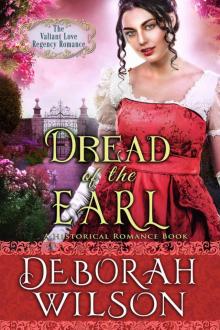 Dread of The Earl (The Valiant Love Regency Romance) (A Historical Romance Book)