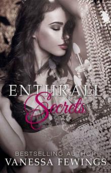 Enthrall Secrets (ENTHRALL SESSIONS 7)