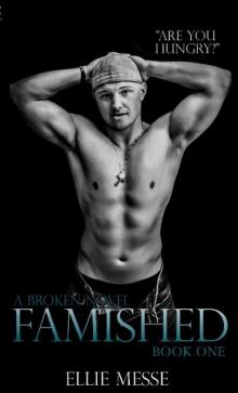 Famished (The Broken Series)