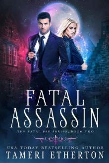 Fatal Assassin (Fatal Fae Book 2)