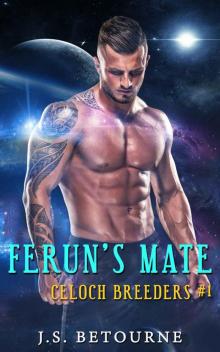 Ferun's Mate: Alien Breeding Romance (Celoch Breeders Book 1)