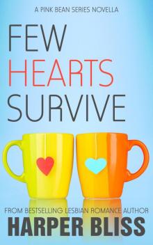 Few Hearts Survive