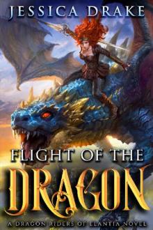 Flight of the Dragon: a Dragon Fantasy Adventure (Dragon Riders of Elantia Book 2)