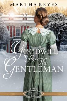 Goodwill for the Gentleman (Belles of Christmas Book 2)