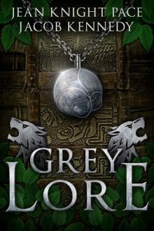 Grey Lore