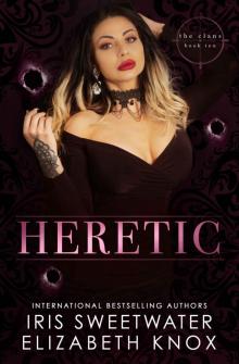 Heretic: The Clans Book Ten