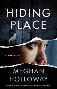 HIDING PLACE by Meghan Holloway