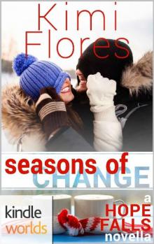 Hope Falls: Seasons of Change (Kindle Worlds Novella)