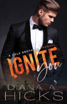 Ignite You