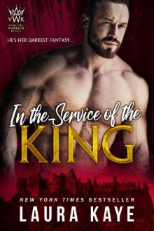 In the Service of the King (Vampire Warrior Kings Book 1)