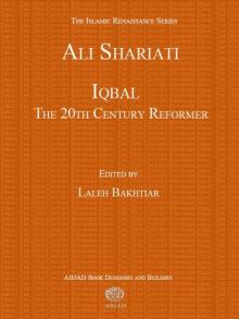 Iqbal- the 20th Century Reformer