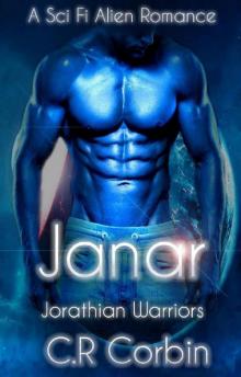 Janar: A Sci-FI Alien Romance (Jorathian Warriors Book 1)