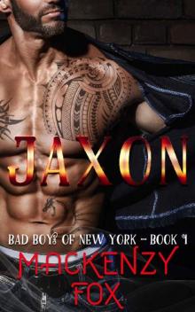 Jaxon - Bad Boys of New York Book #1