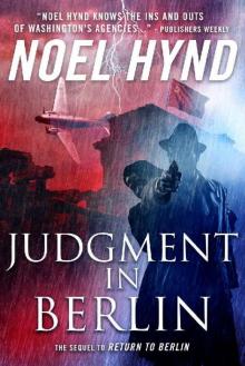 Judgment in Berlin: A Spy Story