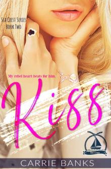 Kiss: Sea Crest High Book Two