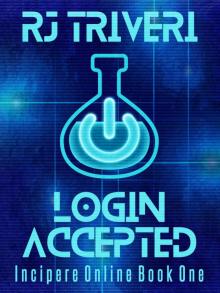 Login Accepted: Incipere Online Book One