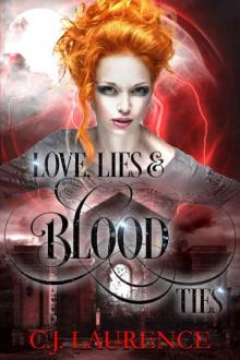 Love, Lies and Blood Ties: A young adult paranormal romance (Love, Lies and Ties Book 2)