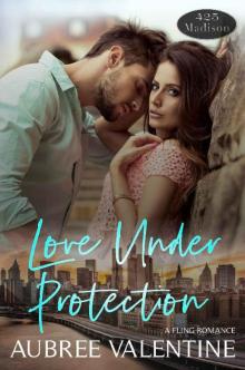 Love Under Protection (425 Madison Avenue Book 15)