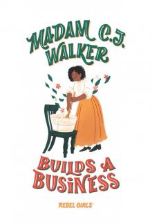 Madam C.J. Walker Builds a Business