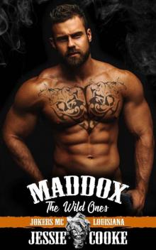 Maddox: The Wild Ones (Jokers MC Book 3)