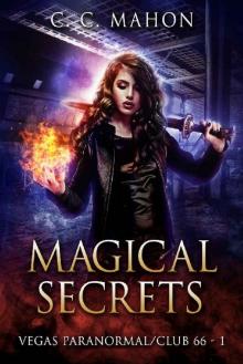 Magical Secrets (Vegas Paranormal/Club 66 Book 1)