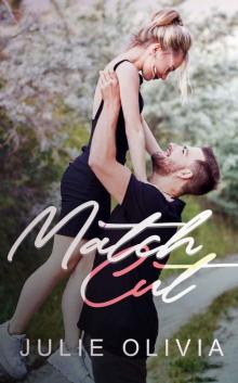 Match Cut: A Standalone Small Town Romance (Foxe Hill Book 1)