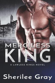 Merciless King (Lawless Kings, #5)