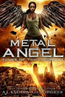 Metal Angel: An Urban Fantasy Adventure (Rings of the Inconquo Book 3)