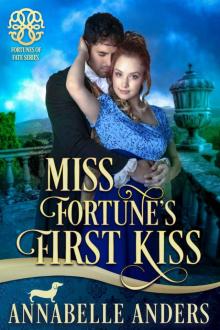 Miss Fortune's First Kiss (Fortunes of Fate Book 9)