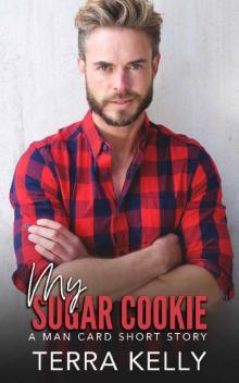 My Sugar Cookie (Man Card Book 15)