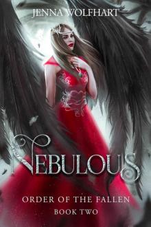 Nebulous: Order of the Fallen - Book Two