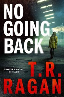 No Going Back (Sawyer Brooks)