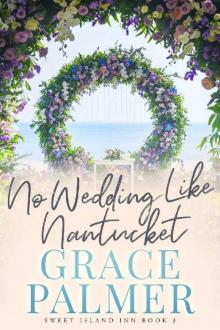 No Wedding Like Nantucket (Sweet Island Inn Book 3)