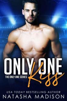 Only One Kiss (Only One Series)