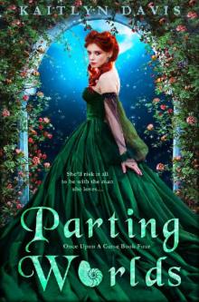 Parting Worlds - A Little Mermaid Retelling (Once Upon a Curse Book 4)