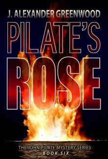 Pilate's Rose