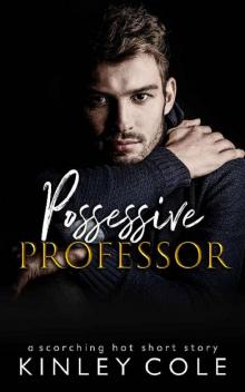 Possessive Professor