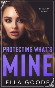 Protecting What's Mine