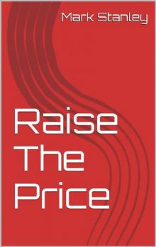 Raise The Price