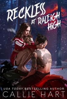 Reckless At Raleigh High (Raleigh Rebels Book 3)