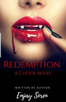 Redemption: A Custos Novel