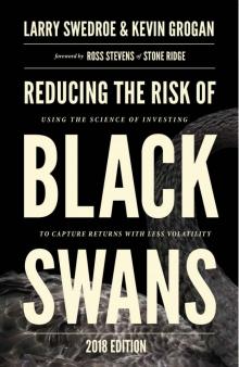 Reducing the Risk of Black Swans