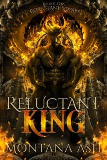 Reluctant King (Reluctant Royals Book 1)