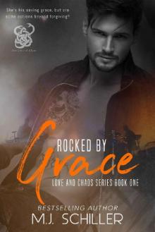 ROCKED BY GRACE (LOVE AND CHAOS SERIES Book 1)