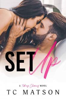 Set Up (Taking Chances Book 1)