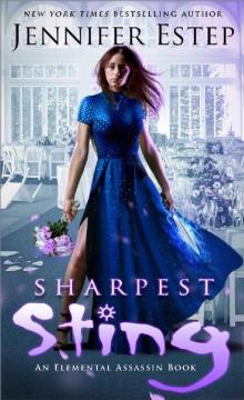 Sharpest Sting: An Elemental Assassin Book