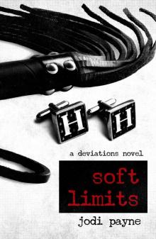 Soft Limits: A Deviations Novel (Deviations Series Book 6)